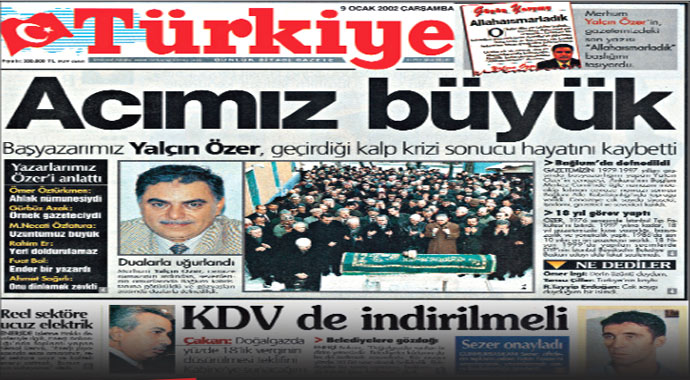Son haber, en zor haber…'Başyazar ölür bir acı manşet olur' Son haber, en zor haber…'Başyazar ölür bir acı manşet olur'