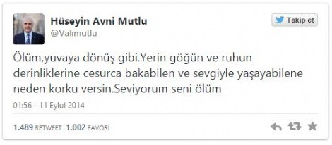 Vali Mutlu'nun unutulmaz tweetleri Vali Mutlu'nun unutulmaz tweetleri